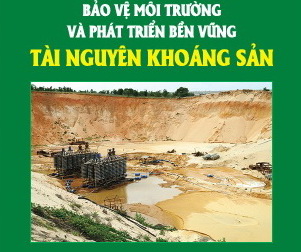 Giới thiệu sách mới: " Bảo vệ môi trường và Phát triển bền vững Tài nguyên Khoáng sản"